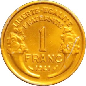 Une 1 Franc MORLON 1941 « légère » anodisée !